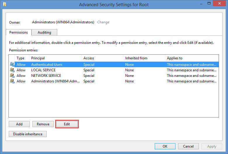 Select Security, then click Advanced , select Authenticated Users and then Edit