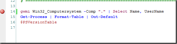 load up the script you wish to debug in PrimalScript or PowerShell Studio and place a breakpoint